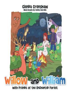 cover image of Willow and William with Friends of the Enchanted Forest